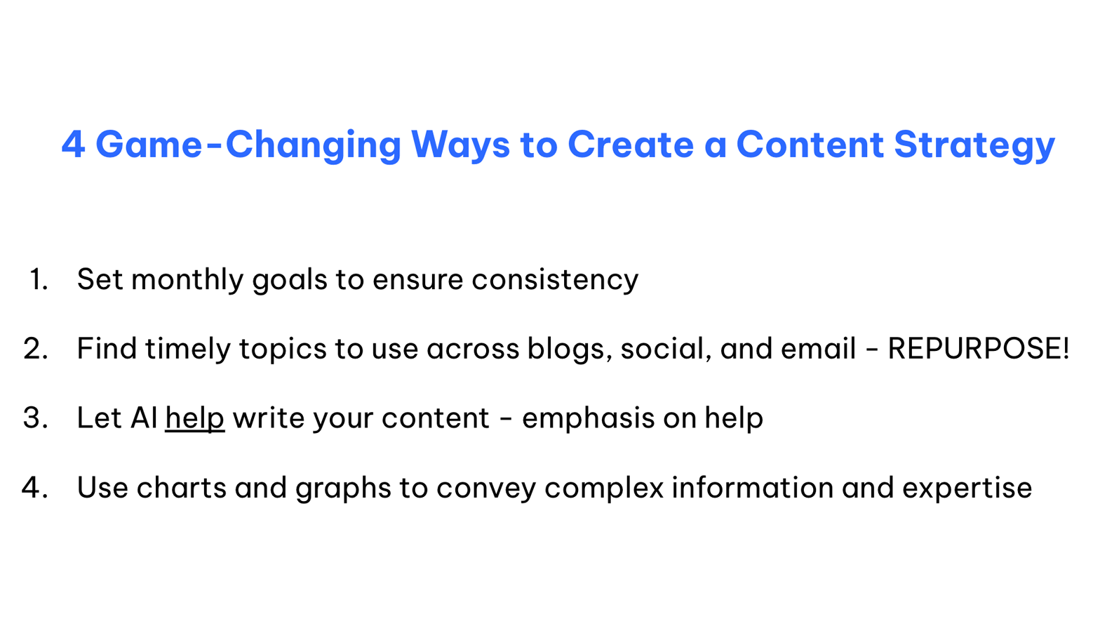 Four Game-Changing Ways To Create A Content Strategy [48:35]